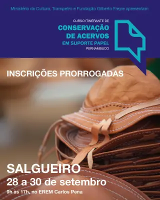 Salgueiro recebe última etapa do Curso Itinerante de Conservação de Acervos