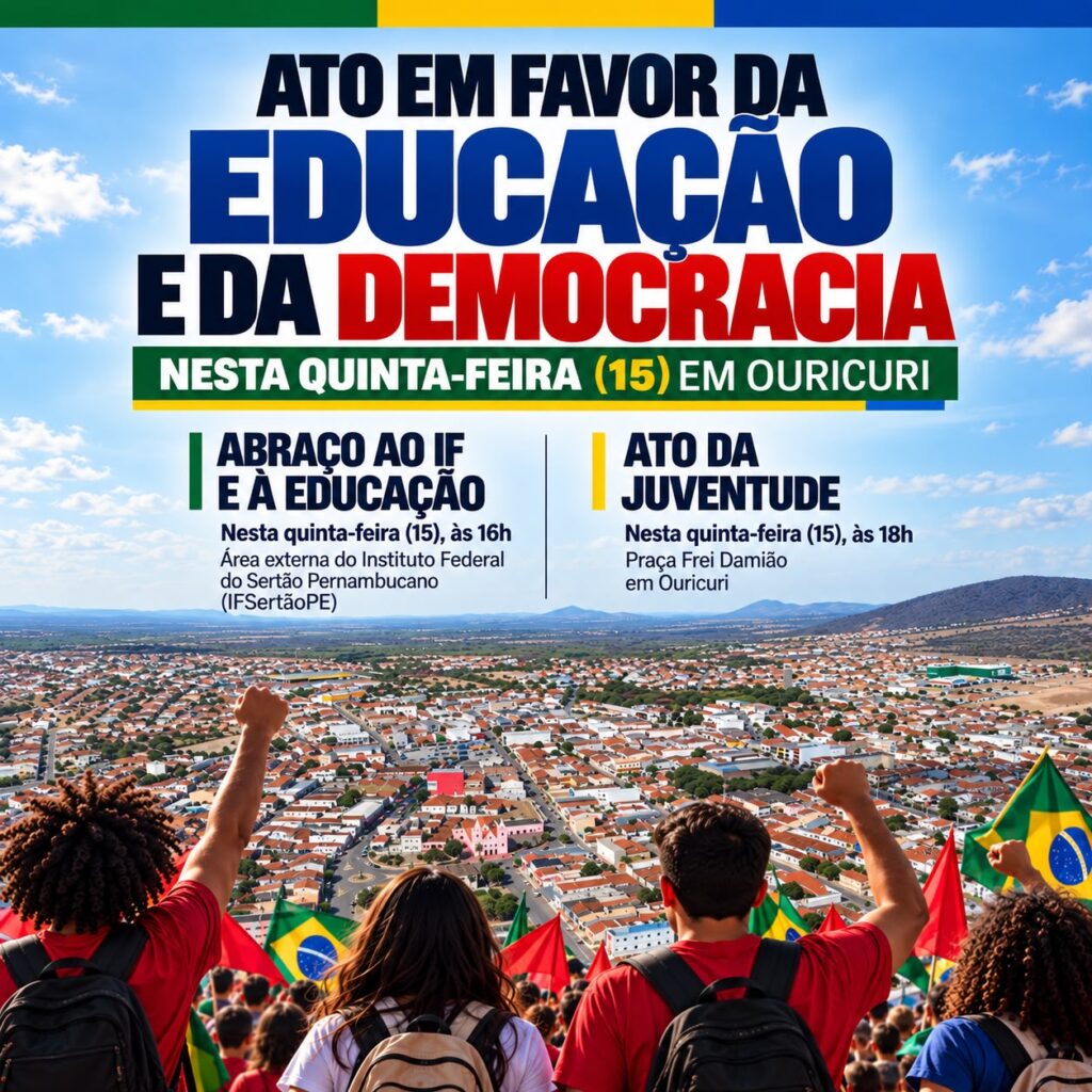 Atos em defesa da educação e da democracia movimentam Ouricuri nesta quinta (15)